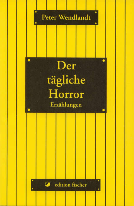 Der tägliche Horror